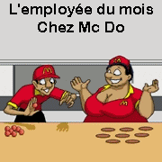 Employée du mois ches Mc Do