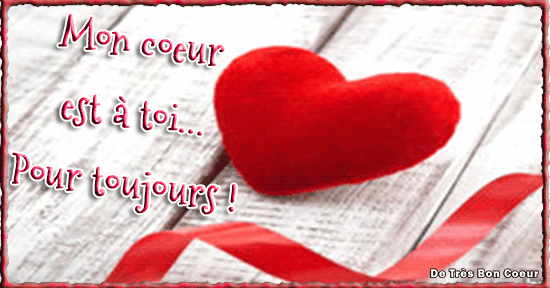 Mon coeur est à toi pour toujours