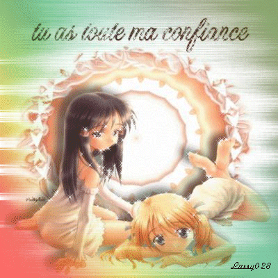 tu as toute ma confiance