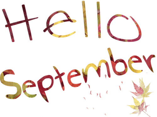 Hello September