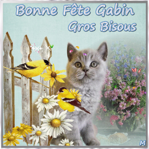 Bonne fête Gabin gros bisous
