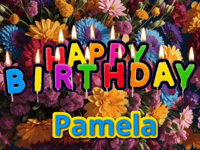 Happy Birthday Pamela
